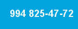 994 825-47-72